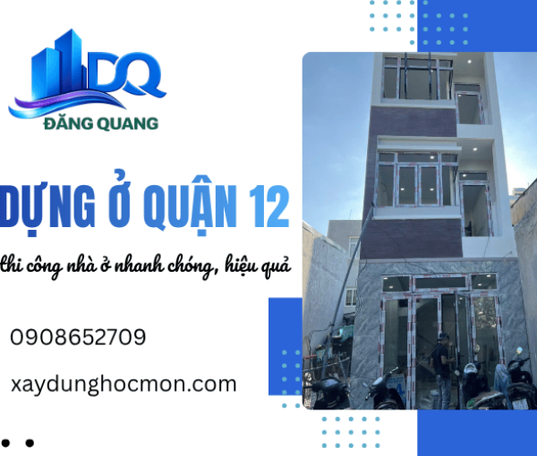 Xây dựng phường Đông Hưng Thuận - Thi công, cải tạo nhà phố
